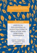 Cover: Empirical Philosophical Investigations in Education and Embodied Experience - Palgrave Macmillan