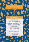 Cover: Empirical Philosophical Investigations in Education and Embodied Experience - Palgrave Macmillan