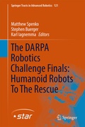 Cover: The DARPA Robotics Challenge Finals: Humanoid Robots To The Rescue - Springer
