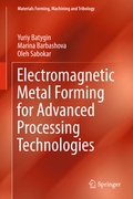 Cover: Electromagnetic Metal Forming for Advanced Processing Technologies - Springer