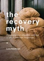 Cover: The Recovery Myth - Palgrave Macmillan