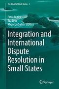Cover: Integration and International Dispute Resolution in Small States - Springer