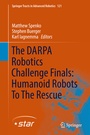Cover: The DARPA Robotics Challenge Finals: Humanoid Robots To The Rescue - Springer
