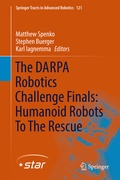 Cover: The DARPA Robotics Challenge Finals: Humanoid Robots To The Rescue - Springer
