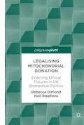 Cover: Legalising Mitochondrial Donation - Palgrave Pivot