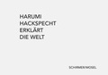 Cover: Harumi Hackspecht erkl&auml;rt die Welt - Schirmer Mosel