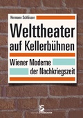 Cover: Welttheater auf Kellerb&uuml;hnen - Edition Steinbauer