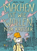 Cover: Machen ist wie Wollen, nur krasser - Jaja Verlag