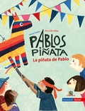 Cover: La pi&ntilde;ata de Pablo - Pablos Pi&ntilde;ata - Amiguitos - Sprachen f&uuml;r Kinder