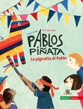 Cover: La pignata di Pablo - Pablos Pi&ntilde;ata - Amiguitos - Sprachen f&uuml;r Kinder