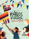 Cover: Pablo'nun Pinyatası - Pablos Pi&ntilde;ata - Amiguitos - Sprachen f&uuml;r Kinder