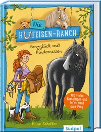 Enlarge image Cover: Die Hufeisen-Ranch - Ponyglück mit Hindernissen - Südpol Verlag GmbH
