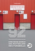 Cover: 92 - Eine Reise durch das Mutterland des Fu&szlig;balls - pretty good books