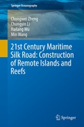 Cover: 21st Century Maritime Silk Road: Construction of Remote Islands and Reefs - Springer