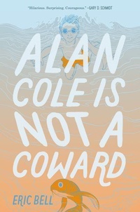 Enlarge image Cover: Alan Cole Is Not a Coward - Collins