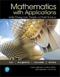 Enlarge image Cover: Mathematics with Applications in the Management, Natural, and Social Sciences + MyLab Math with Pearson eText - Pearson