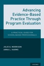 Cover: Advancing Evidence-Based Practice Through Program Evaluation - Oxford University Press Inc