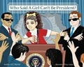 Cover: Who Said A Girl Can't Be President? - Parrish Entertainment