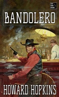 Cover: Bandolero - Creative Texts Publishers, LLC