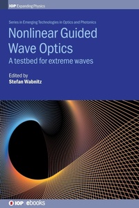 Enlarge image Cover: Nonlinear Guided Wave Optics - Institute of Physics Publishing