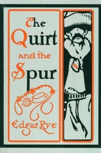 Abbildung von: The Quirt and the Spur - Texas Tech Press,U.S.