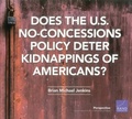 Cover: Does the U.S. No-Concessions Policy Deter Kidnappings of Americans? - RAND