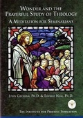 Cover: Wonder and the Prayerful Study of Theology - Institute for Priestly Formation