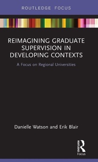 Enlarge image Cover: Reimagining Graduate Supervision in Developing Contexts - Routledge