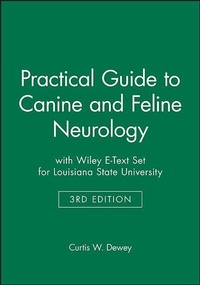 Enlarge image Cover: Practical Guide to Canine and Feline Neurology 3e with Wiley E-Text Set for Louisiana State University - Wiley