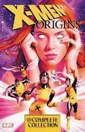 Cover: X-Men Origins: The Complete Collection - Marvel Comics