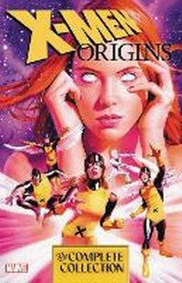 Enlarge image Cover: X-Men Origins: The Complete Collection - Marvel Comics