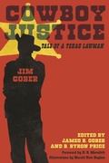 Cover: Cowboy Justice - Texas Tech Press,U.S.