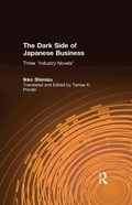 Cover: The Dark Side of Japanese Business - Routledge