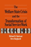 Cover: The Welfare State Crisis and the Transformation of Social Service Work - Routledge