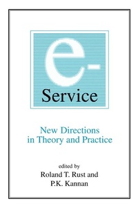 Enlarge image Cover: E-Service: New Directions in Theory and Practice - Routledge