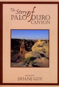 Abbildung von: The Story of Palo Duro Canyon - Texas Tech Press,U.S.