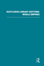 Cover: Routledge Library Editions: World Empires - Routledge