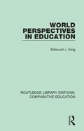 Cover: World Perspectives in Education - Routledge