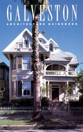 Cover: Galveston Architecture - Texas A & M University Press