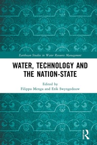 Enlarge image Cover: Water, Technology and the Nation-State - Routledge