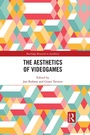 Cover: The Aesthetics of Videogames - Routledge