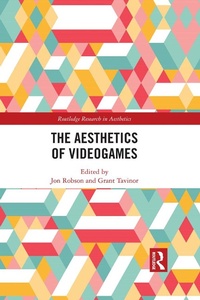 Abbildung von: The Aesthetics of Videogames - Routledge