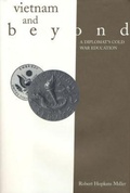 Cover: Vietnam and Beyond - Texas Tech Press,U.S.