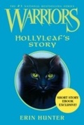 Cover: Warriors: Hollyleaf's Story - HarperCollins
