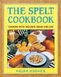 Cover: The Spelt Cookbook - Avery Publishing Group Inc.,U.S.