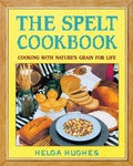 Cover: The Spelt Cookbook - Avery Publishing Group Inc.,U.S.