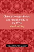 Cover: Chinese Domestic Politics and Foreign Policy in the 1970s - Centre for Chinese Studies Publications