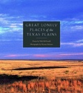 Cover: Great Lonely Places of the Texas Plains - Texas Tech Press,U.S.