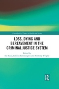 Cover: Loss, Dying and Bereavement in the Criminal Justice System - Routledge