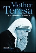 Cover: Mother Teresa: Her Essential Wisdom - Sterling